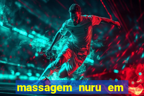 massagem nuru em porto alegre
